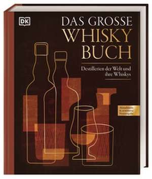 Das große Whiskybuch de Gavin D. Smith