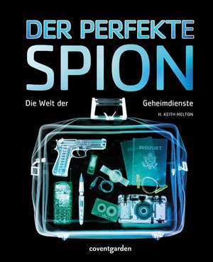 Der perfekte Spion de H.KEITH MELTON