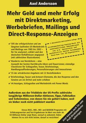 Mehr Geld und mehr Erfolg mit Direktmarketing, Werbebriefen, Mailings & Direct Response-Anzeigen de Axel Andersson