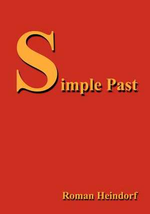 Simple Past de Roman Heindorf