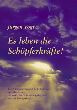 Es leben die Schöpferkräfte de J Rgen Vogt