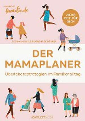 Der Mamaplaner de Cosima Michels