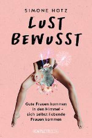 Lustbewusst de Simone Hotz