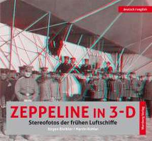 Zeppeline in 3-D de Jürgen Bleibler