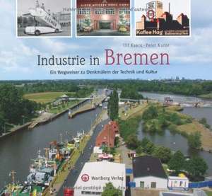 Kaack, U: Industrie in Bremen