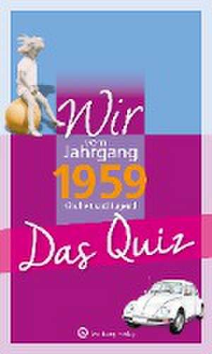 Wir vom Jahrgang 1959 - Das Quiz de Matthias Rickling