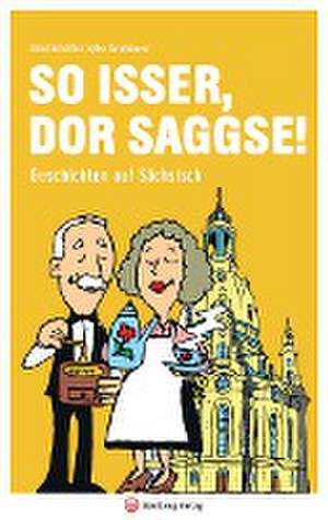 So isser, dor Saggse! de Ethel Scheffler