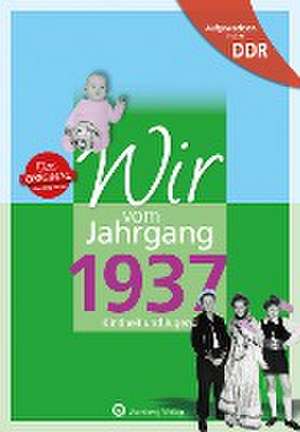 Aufgewachsen in der DDR - Wir vom Jahrgang 1937 - Kindheit und Jugend de Karin Kopp