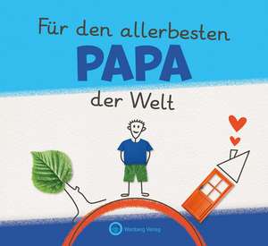 Für den allerbesten Papa der Welt - Originelles Ausfüllbuch für Kinder de Wartberg Verlag