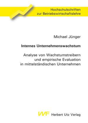 Internes Unternehmenswachstum de Michael Jünger