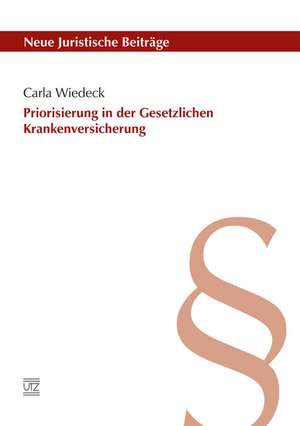 Wiedeck, C: Priorisierung in der Gesetzlichen Krankenversich