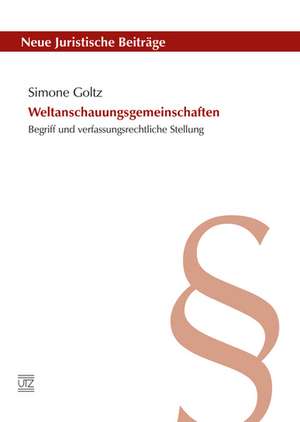 Weltanschauungsgemeinschaften de Simone Goltz