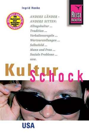 Reise Know-How KulturSchock USA de Ingrid Henke