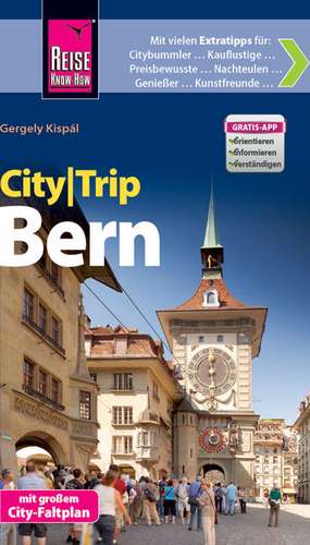 Kispál, G: Reise Know-How CityTrip Bern