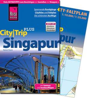 Reise Know-How CityTrip PLUS Singapur de Rainer Krack