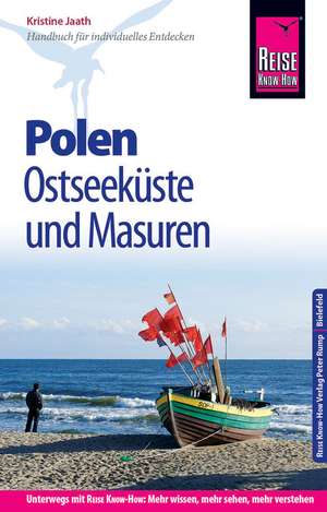 Reise Know-How Reiseführer Polen - Ostseeküste und Masuren de Kristine Jaath