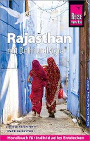 Reise Know-How Reiseführer Rajasthan mit Delhi und Agra de Thomas Barkemeier