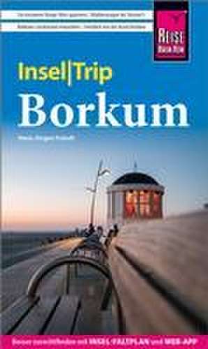 Reise Know-How InselTrip Borkum de Hans-Jürgen Fründt