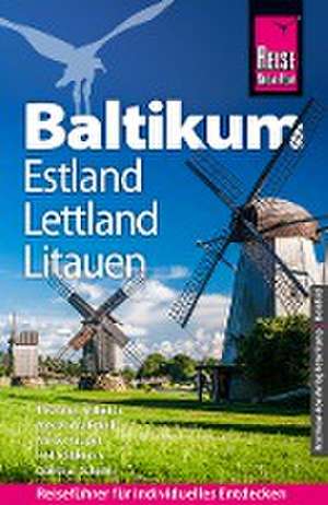 Reise Know-How Reiseführer Baltikum: Estland, Lettland, Litauen de Thorsten Altheide