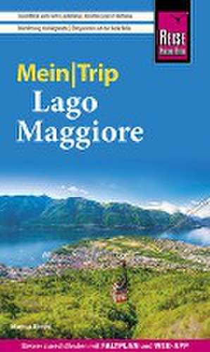 Reise Know-How MeinTrip Lago Maggiore de Markus Bingel