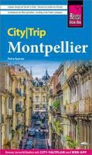 Reise Know-How CityTrip Montpellier de Petra Sparrer