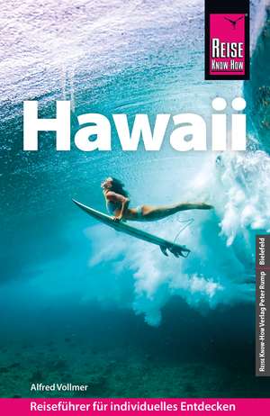 Reise Know-How Reiseführer Hawaii de Alfred Vollmer