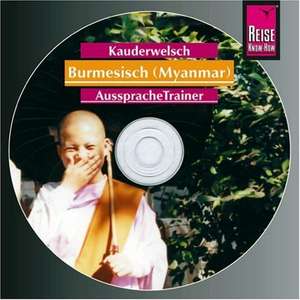 Burmesisch. Kauderwelsch AusspracheTrainer. CD