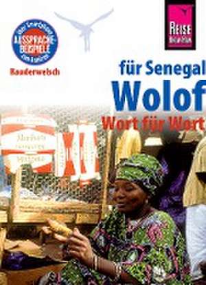 Reise Know-How Sprachführer Wolof für den Senegal - Wort für Wort de Michael Franke