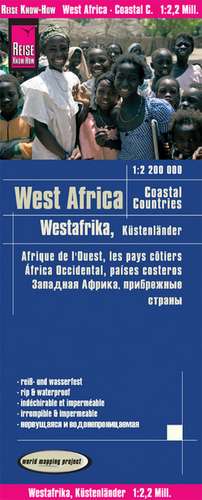 Reise Know-How Landkarte Westafrika, Küstenländer (1:2.200.000) : von Senegal bis Nigeria de Reise Know-How Verlag Peter Rump