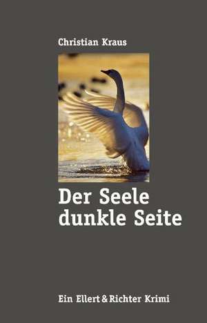 Der Seele dunkle Seite de Christian Kraus