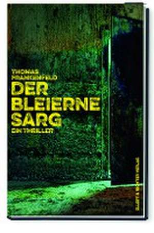 Der bleierne Sarg de Thomas Frankenfeld