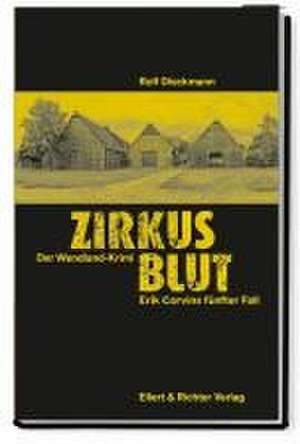 Zirkusblut de Rolf Dieckmann