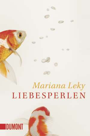 Liebesperlen de Mariana Leky