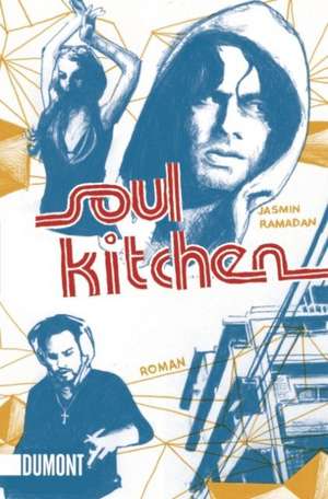 Soul Kitchen de Jasmin Ramadan