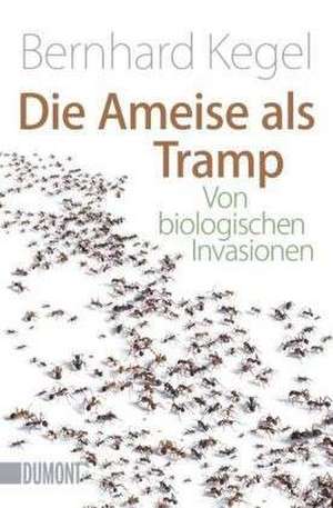 Die Ameise als Tramp de Bernhard Kegel