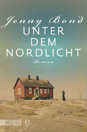 Unter dem Nordlicht de Jenny Bond