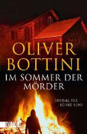 Im Sommer der Mörder de Oliver Bottini