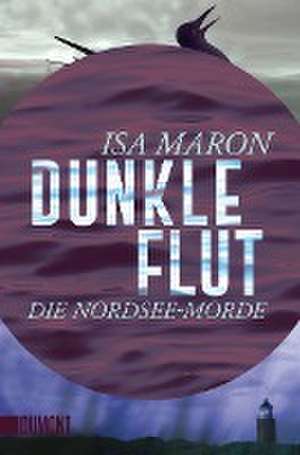 Dunkle Flut de Isa Maron