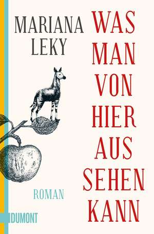 Was man von hier aus sehen kann de Mariana Leky