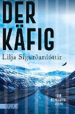 Der Käfig de Lilja Sigurðardóttir