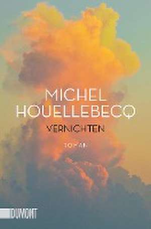 Vernichten de Michel Houellebecq