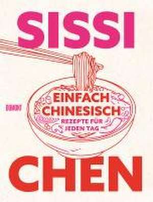 Einfach chinesisch de Sissi Chen