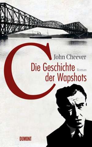 Die Geschichte der Wapshots de John Cheever