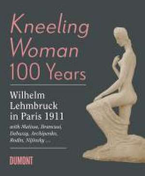 Kneeling Woman 100 Years. Lehmbruck in Paris 1911 de Raimund Stecker