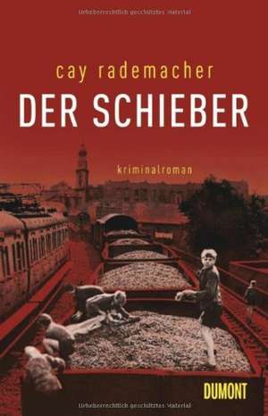 Der Schieber de Cay Rademacher