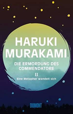 Die Ermordung des Commendatore 02 de Haruki Murakami