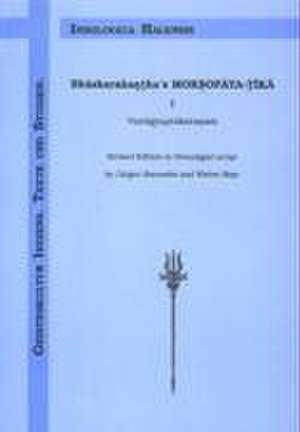 Bhaskarakantha's Moksopaya-tika: A commentary on The Earliest Available Recension of the Jogavasistha de Jürgen Hanneder