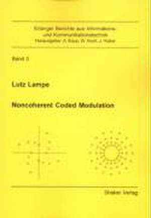 Noncoherent Coded Modulation de Lutz Lampe
