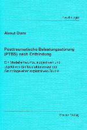 Posttraumatische Belastungsstörung (PTBS) nach Entbindung de Almut Dorn