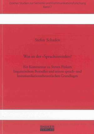 Was ist der "Sprachinstinkt"? de Stefan Schaden